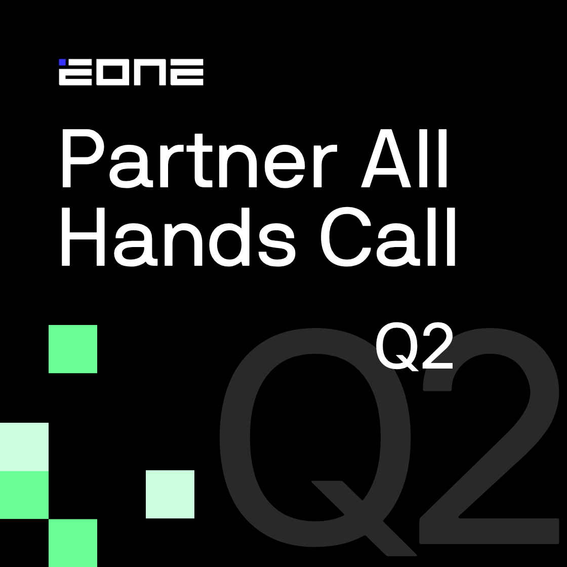 Q2 Partner All Hands Call